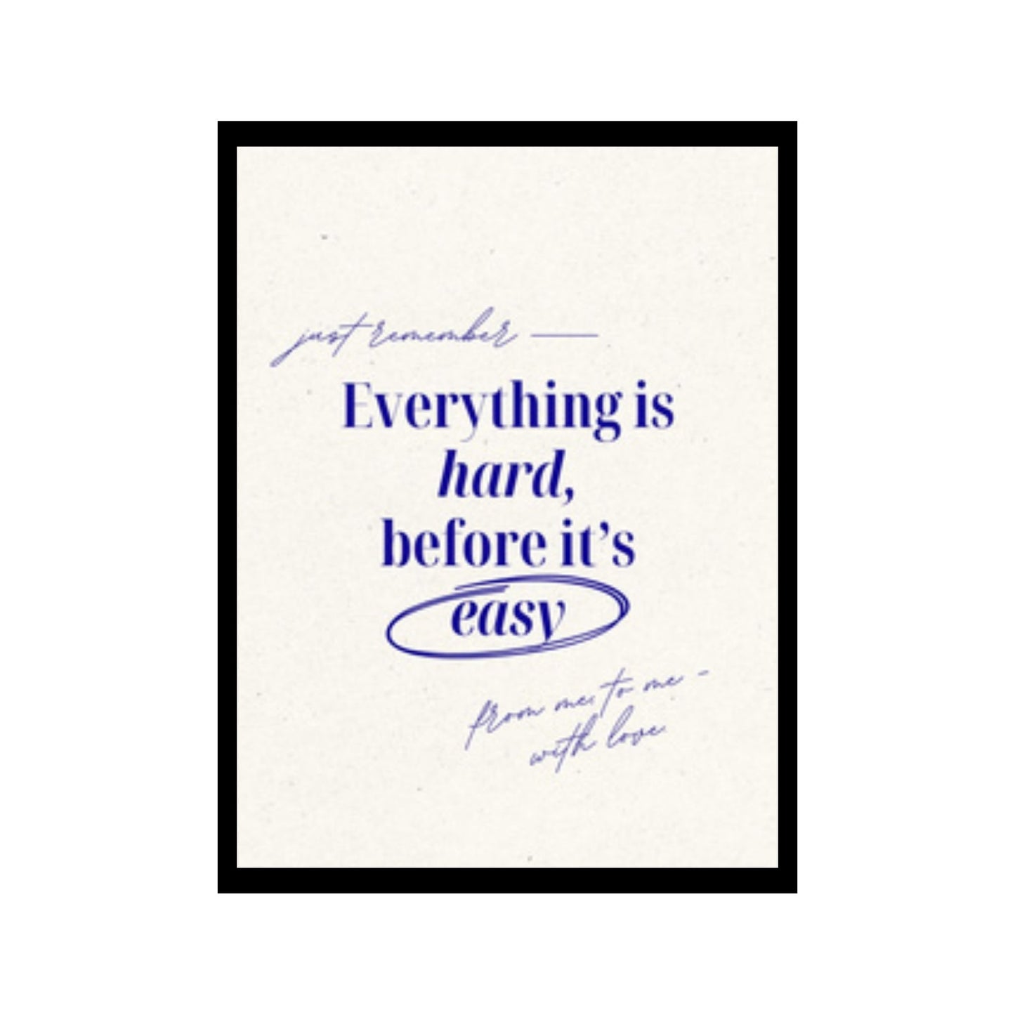 everything is hard