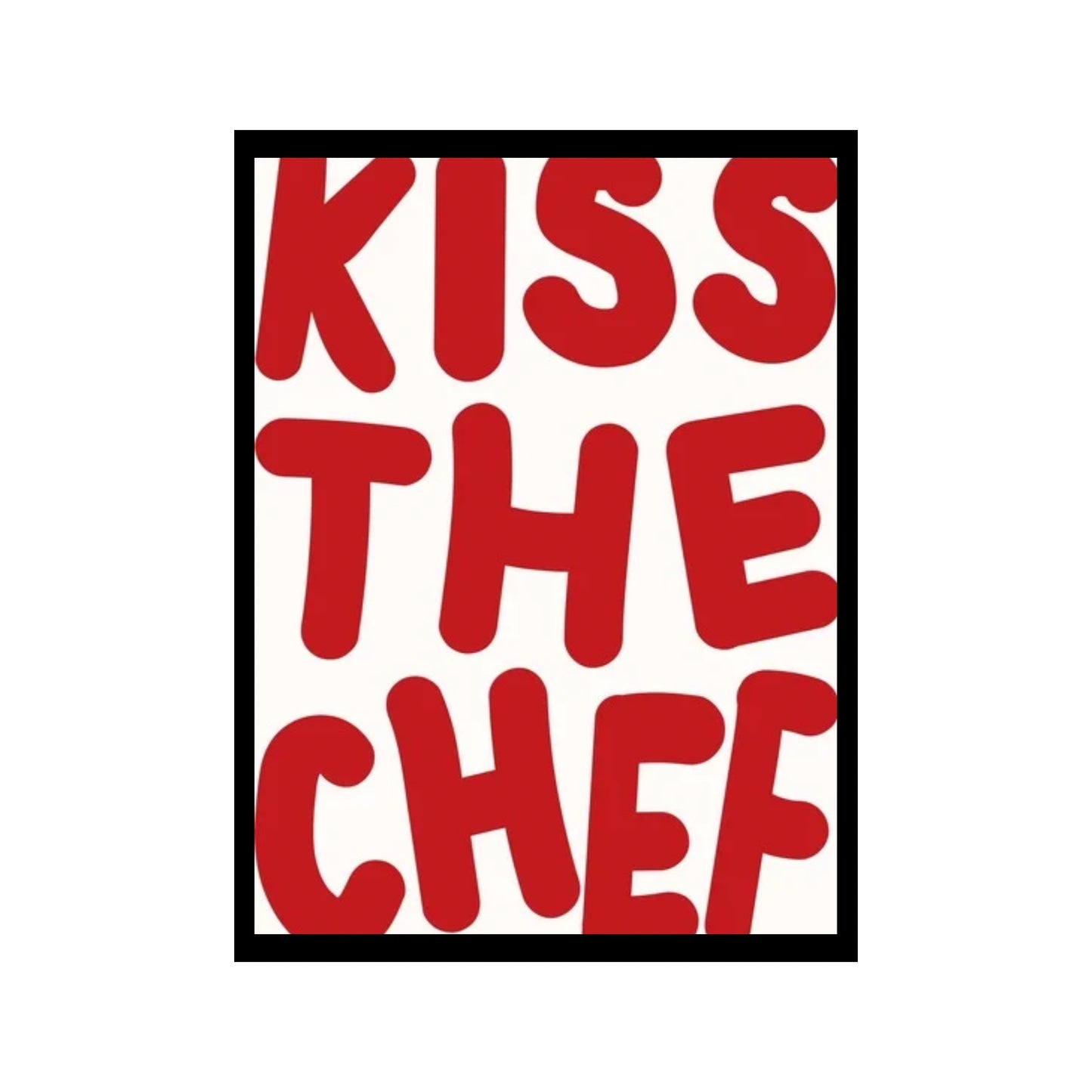 Kiss the chef