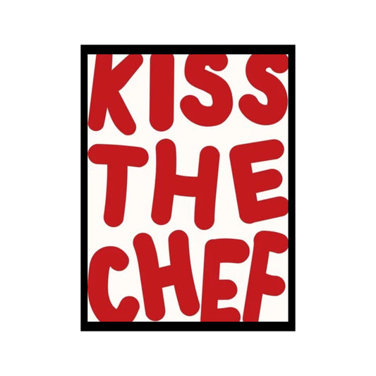 Kiss the chef