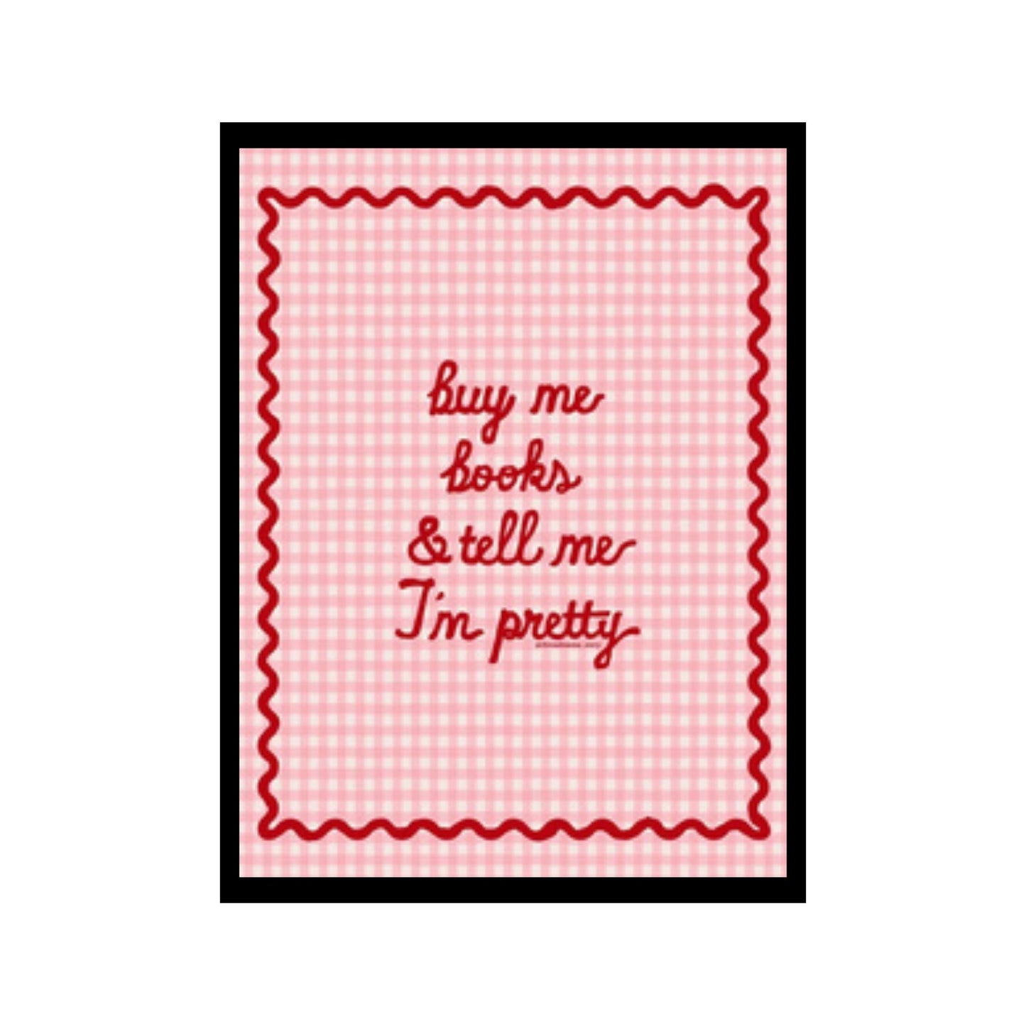 tell me i am pretty