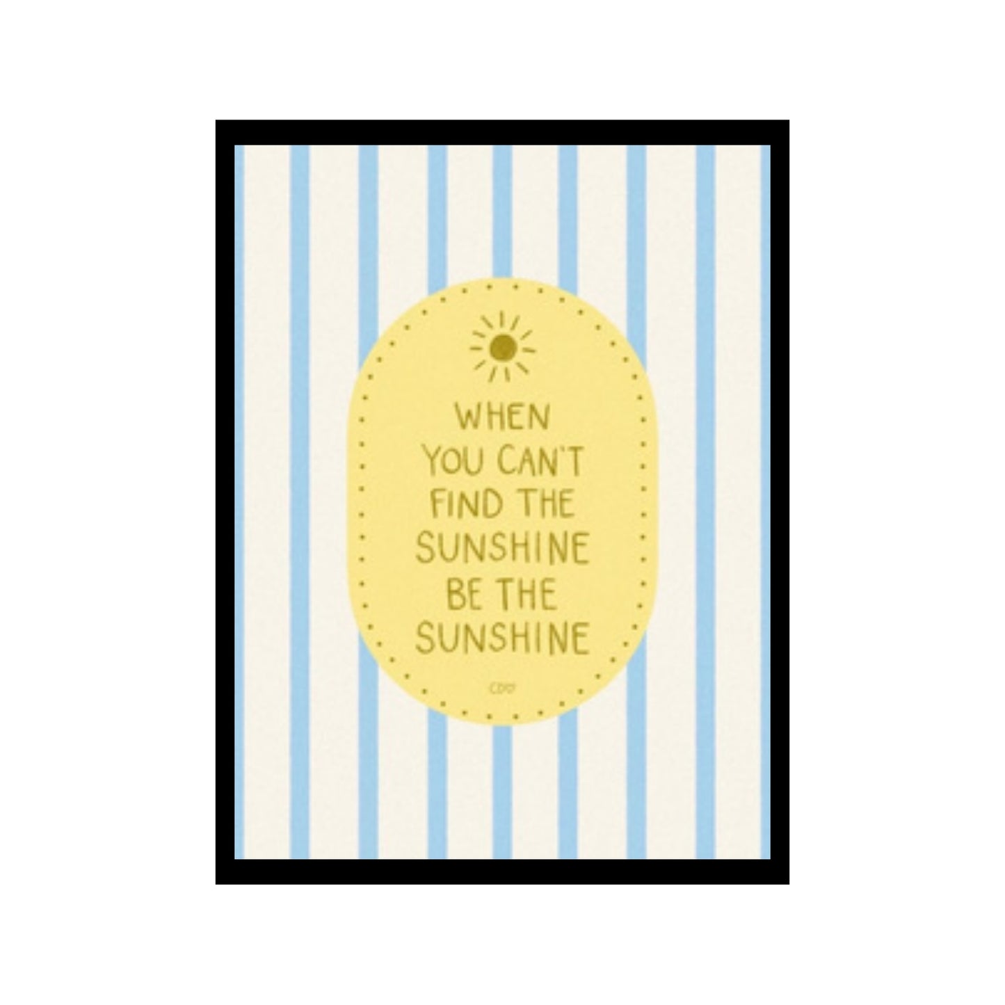 be the sunshine