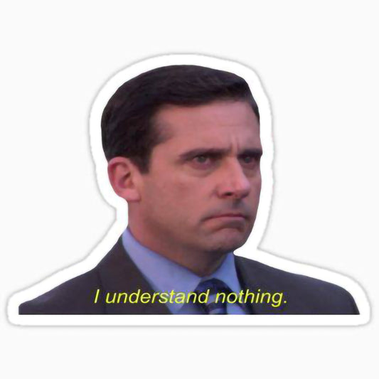 i understand nothing
