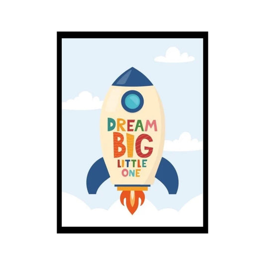 dream big little one