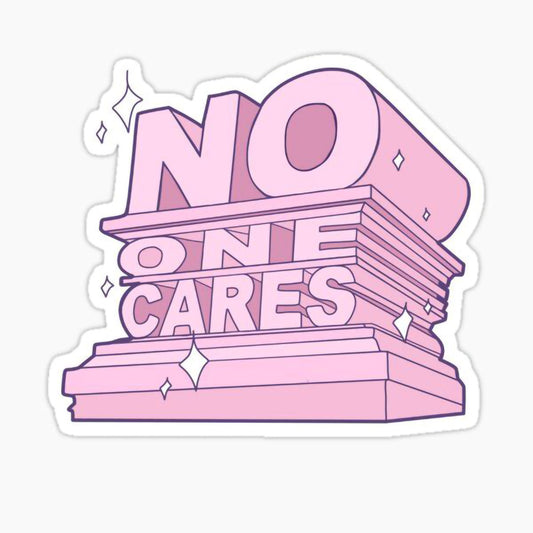 no one care