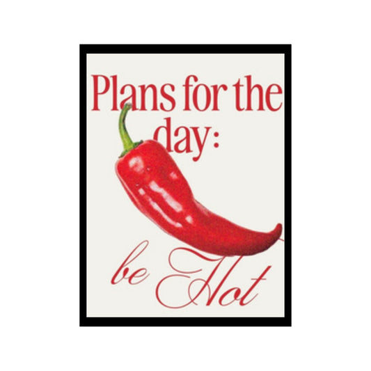 Be Hot