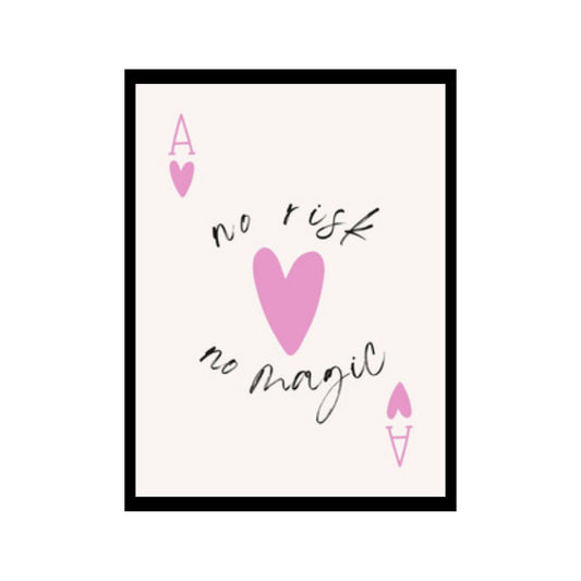 no risk no magic