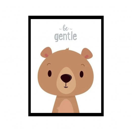 Be gentle