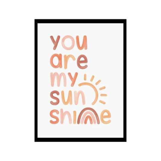 You are my sunshine