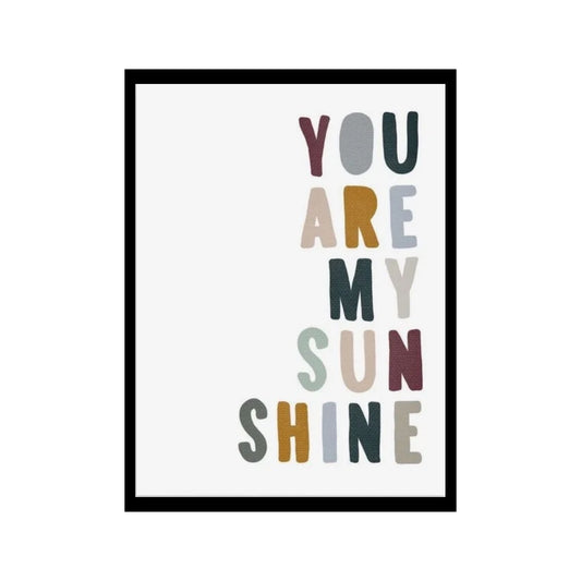 You are my sunshine