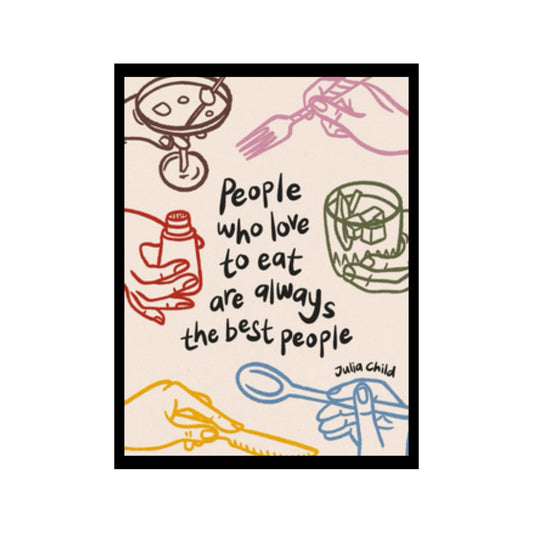 people who love to eat are always the best people