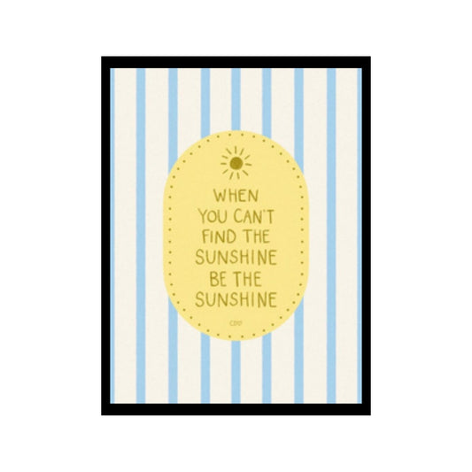 be the sunshine