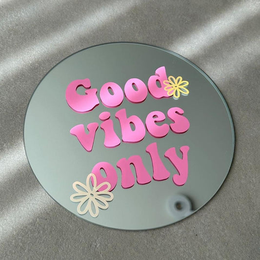 good vibes only